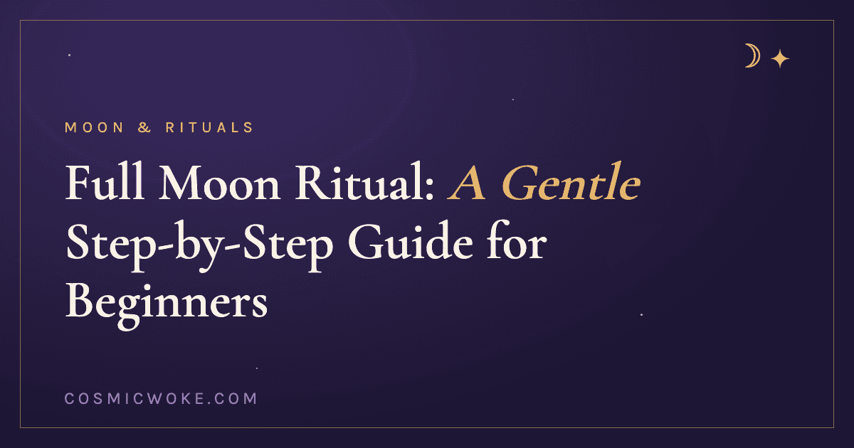 Full moon ritual for beginners